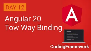 Angular 20 Tutorial Day 12 Two-Way Data Binding Explained
