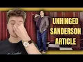 This Sanderson Article Gets Unhinged In My Opinion
