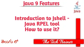 Jshell Introduction - Java RPEL tool The Tech Trainer