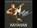 Hep Karanlık - Kayahan