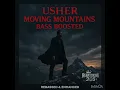 Usher – Moving Mountains (Bass Boosted) [REBASSED & ENHANCED]