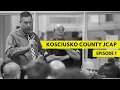 Kosciusko JCAP Season 1 Episode 1