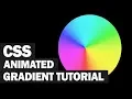 CSS Animated Gradient Background Tutorial 2019