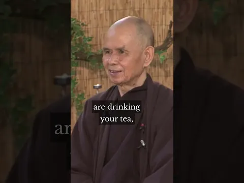 The Mindfulness in Your Cup of Tea | Thich Nhat Hanh | #shorts #mindfulness