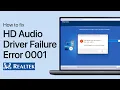 How To Fix Realtek Driver Failure Error Code 0001
