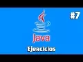 Ejercicios en JAVA Operaciones Basicas desde Consola Ejercicio 7