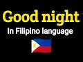 How To Pronounce Good Night In Filipino language