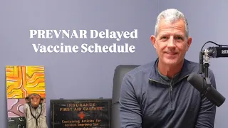 PREVNAR Delayed Vaccine Schedule