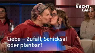 Liebe - Zufall, Schicksal oder planbar? | SWR Nachtcafé
