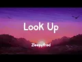 Zleepyfred - Look Up (Lyrics)