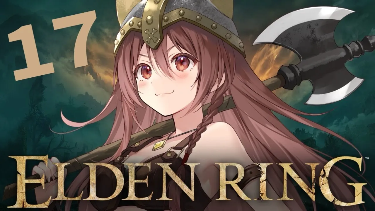 #17【ELDEN RING】フロムゲー初心者、「エルデンリング」のクリアを目指す旅！！！【戌神ころね】※ネタバレあり