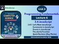 Unit 3 Programming Fundamentals 3 4 JavaScript 3 4 1 Let s Meet Javascript Class 9 NBF