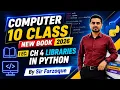 NEW 10TH COMPUTER CHAPTER 4 TOPIC LIBRARIES IN PYTHON