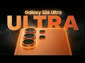 Lagu Samsung Galaxy S26 Ultra Trailer Official Look