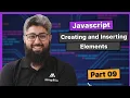 JavaScript DOM Manipulation - Part 9 Creating Inserting Elements Dynamically
