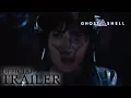 GHOST IN THE SHELL Trailer