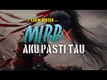 Download Lagu MLBB X AKU PASTI TAU - BAGINDAS ( LIRIK MUSIK )