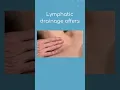 Lymphatic Drainage Massage Benefits What is True MLD Like