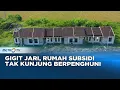 Download Lagu GIGIT JARI, Rumah Subsidi Tak Kunjung Berpenghuni #REALITAS