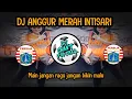 Download Lagu DJ ANGGUR MERAH INTISARI || MAIN JANGAN RAGU JANGAN BIKIN MALU
