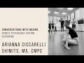 Conversations with Megan Sports Psychology edition featuring Arianna Ciccarelli Shimits MA CMPC