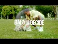 Download Lagu 小切 ft.高爾宣OSN-Baby U Decide (Official Music Video)