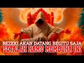 Download Lagu JIWA TERPILIH ✨ REZEKI YANG ANEH, TAK TERDUGA DAN PENUH BERKAH SEDANG MENUJU KEARAHMU