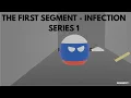 INFECTION SERIES SEGMENT 1