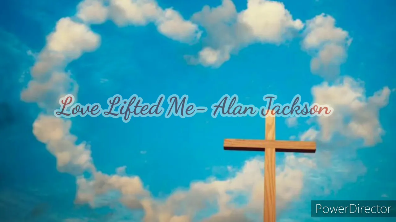 Love Lifted Me-Alan Jackson(Lyrics Video) Love Lifted Me-Alan Jackson(Lyrics Video)