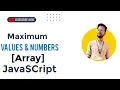 How to find maximum number in array in JavaScript Find largest number in array JavaScript