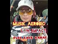 Lagu MUSIK AEROBIC LOW IMPACT \