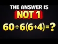 This Simple Math Question Breaks the Internet 60 6 6 4