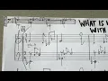 Pino Palladino & Blake Mills: What Is Wrong With You? [lead sheet]