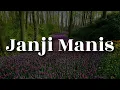 Lagu Masdo - Janji Manis (Lirik)