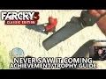 Far Cry 3 Classic - Never Saw it Coming Guide