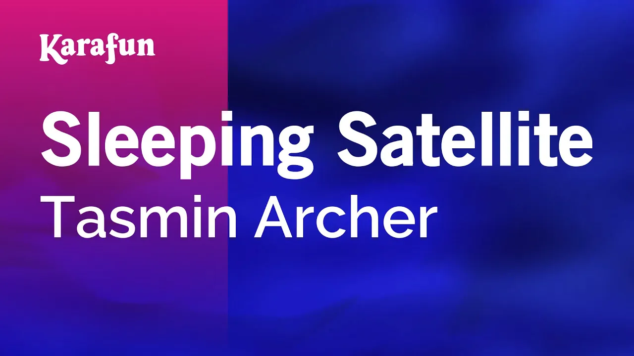 Sleeping Satellite - Tasmin Archer | Karaoke Version | KaraFun