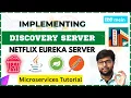Implementing Service Registry using Eureka SERVER Microservices Tutorial