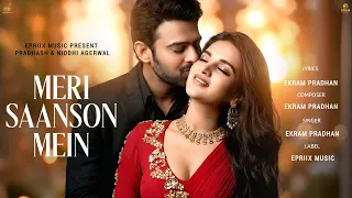 meri saanson mein prabhas nidhhi agerwal new hindi love song 2025