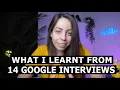 My Google Interview Experience What I learnt from 14 Google interviews