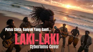 laki laki cybertoms cover yoppie latul reggae version