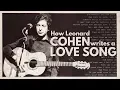 Lagu How Leonard Cohen Writes a Love Song