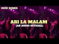 DANGDUT KARO || ARI LA MALAM 💃🏼 || AD AUDIO OFFICIAL 🔥🏝️ NEW REMIX 2025🔊