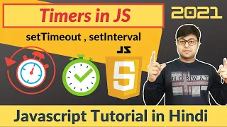 JavaScript Timers complete explanation setTimeout setInterval Js Tutorial in Hindi