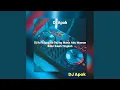 Download Lagu DJ Ko Bilang Ko Paling Manis Adu Mamae Bikin Salah Tingkah - Salting