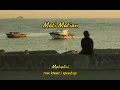 Mati Matian - Mahalini | speedup | Tiktok Version