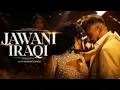 JAWANI IRAQI" by the one and only Yo Yo Honey Singh