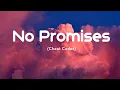 Download Lagu Cheat Codes - No Promises (Lyrics) ft. Demi Lovato