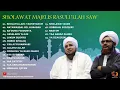 Download Lagu SHOLAWAT MAJELIS RASULULLAH SAW - FULL ALBUM | AL HABIB MUNZIR BIN FUAD AL MUSAWA