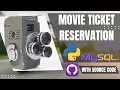 Python Projects Tkinter GUI Movie Ticket Reservation with Mysql Tutorial
