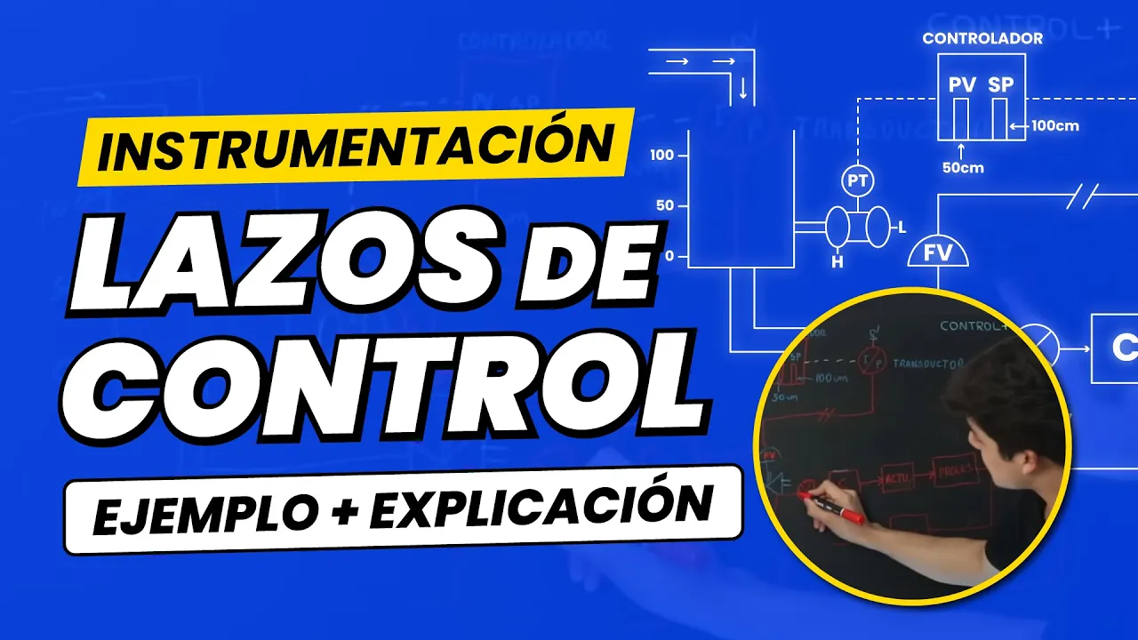 Domina los sistemas de control en Instrumentación Industrial